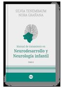 Manual de Tratamiento en Neurodesarrollo y Neurologia Infantil Tomo ii