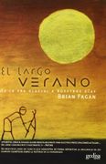 El Largo Verano - Brian Fagan - Gedisa