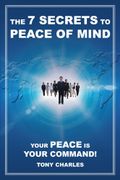 the 7 secrets to peace of mind