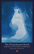 The Disenchanted Earth: Reflections on Ecosocialism and Barbarism: 5 (Mood Indigo) 