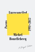 Unreconciled: Poems 1991-2013: Poems 1991-2013: A Bilingual Edition (en Inglés)