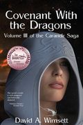 Covenant With the Dragons: Volume III of The Carandir Saga