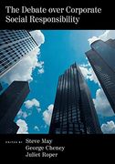 The Debate Over Corporate Social Responsibility (en Inglés)