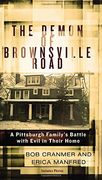 The Demon of Brownsville Road: A Pittsburgh Family's Battle With Evil in Their Home (en Inglés)