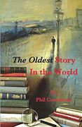 The Oldest Story In the World (en Inglés)