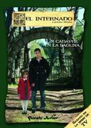 el internado 2. un cadáver en la laguna (in Spanish)