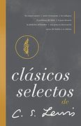 Clásicos Selectos de c. S. Lewis: Antología de 8 de los Libros de c. S. Lewis: