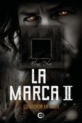 La Marca ii: Comienza la Caza