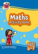 New Maths Activity Book for Ages 6-7: Perfect for Home Learning 