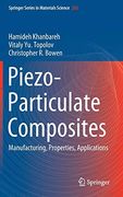 Piezo-Particulate Composites: Manufacturing, Properties, Applications (Springer Series in Materials Science) (en Inglés)