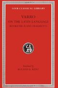 On the Latin Language, Volume ii: Books 8-10. Fragments