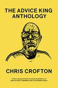 The Advice King Anthology: The Advice King Anthology (en Inglés)