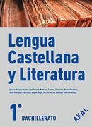 Lengua castellana y Literatura 1º Bachillerato (Enseñanza bachillerato)