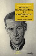 Proceso de Encarceramento de Ramon Pineiro 1946-1949. (Memoria, 30)