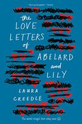 The Love Letters of Abelard and Lily (en Inglés)