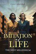 Imitation of Life: The Next Millennium (en Inglés)