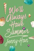 We'll Always Have Summer (The Summer i Turned Pretty) (en Inglés)