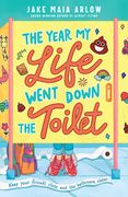 The Year My Life Went Down the Toilet (en Inglés)