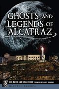 Ghosts and Legends of Alcatraz (Haunted America) (en Inglés)