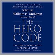 The Hero Code: Lessons Learned From Lives Well Lived (Audiolibro) (en Inglés)