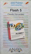 Flash 5 (Guias Practicas) (Incluye Cd-Rom)