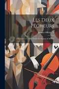 Les Deux Pêcheurs; Opérette en un Acte. Paroles de Dupeuty & Bourget (in French)