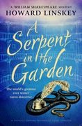 A Serpent in the Garden: A Totally Gripping Historical Crime Thriller (William Shakespeare Mysteries)