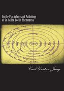 On the Psychology and Pathology of So-Called Occult Phenomena (en Inglés)
