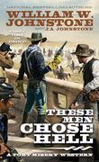 These men Chose Hell (Fort Misery) (en Inglés)