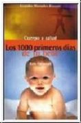 Los 1000 primeros días de tu bebé (Grandes manuales Everest)