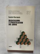 Narcisismo y Frustracion de Amor