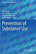 Prevention of Substance use (Advances in Prevention Science) (en Inglés)