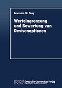 Werteingrenzung und Bewertung von Devisenoptionen (en Alemán)