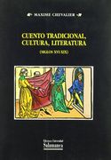 Cuento tradicional, cultura, literatura (siglos XVI-XIX): Premio Nebrija 1998 (Estudios filológicos)