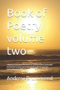 Book of Poetry volume two: collation of 30 poems that focus on society, freedom, sprituality and humour as seen and witnessed through the eyes of a Sy (en Inglés)