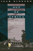 Out of Africa: And Shadows on the Grass (en Inglés)