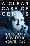 A Clear Case of Genius: Room 40’s Code-Breaking Pioneer