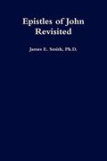 Epistles of John Revisited (en Inglés)