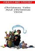 Christmas Tales And Christmas Verse