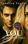 You? Du Wirst Mich Lieben (Joe Goldberg) (en Alemán)
