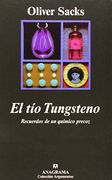 El tío Tungsteno: Recuerdos de un Químico Precoz
