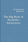 Alcoholics Anonymous: The big Book (en Inglés)