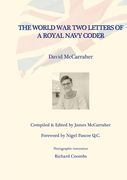 David's War Volume One - The World War Two Letters of a Royal Navy Coder (en Inglés)