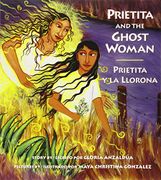 prietita and the ghost woman/prietita y la llorona
