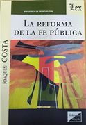 Reforma de la fe Pública, la