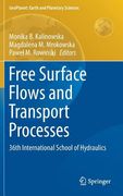 Free Surface Flows and Transport Processes: 36th International School of Hydraulics (en Inglés)