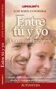 Entre tú y yo. Una relación inteligente