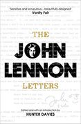 The John Lennon Letters: Edited and With an Introduction by Hunter Davies (en Inglés)