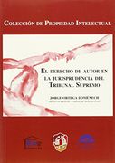 El Derecho De Autor En La Jurisprudencia Del Tribunal Supremo