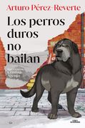 LOS PERROS DUROS NO BAILAN (EDICION ILUSTRADA) (in Spanish)